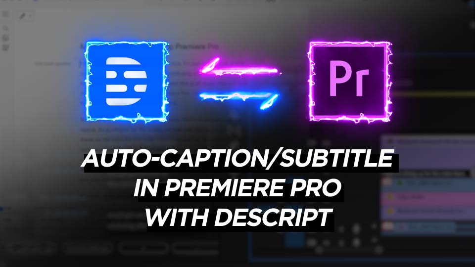 Auto Subtitle Caption Descript Premiere