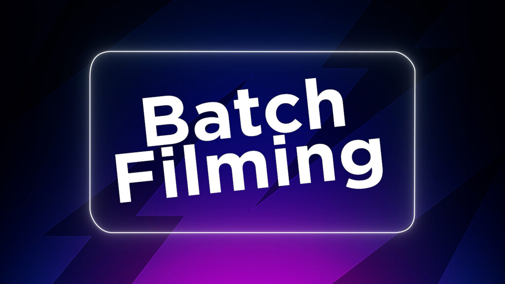 Batch Filming Screen Text
