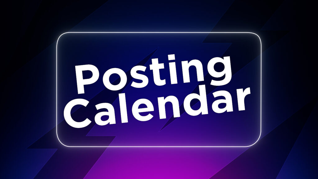 Use a posting calendar to improve your efficiency